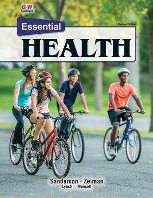 Essential Health by Melanie Lynch, Mark Zelman, Catherine A. Sanderson