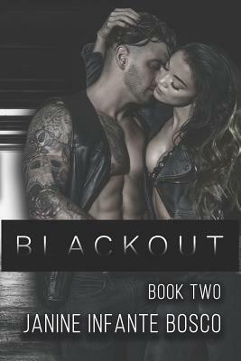Blackout, Book Two by Janine Infante Bosco