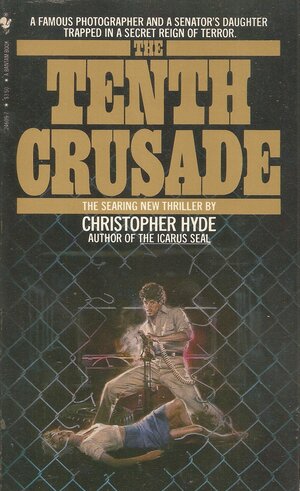 The Tenth Crusade by Christopher Hyde