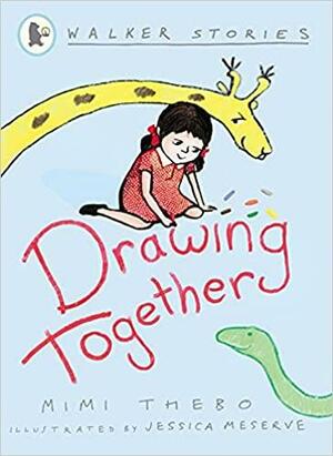 Drawing Together by Mimi Thebo