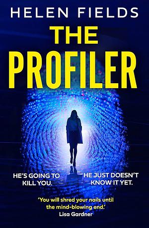 The Profiler by Helen Sarah Fields