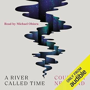A River Called Time by Courttia Newland