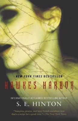 Hawkes Harbor by S.E. Hinton