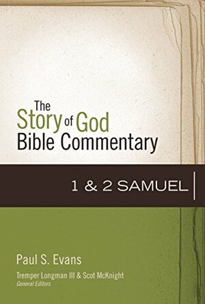 1-2 Samuel by Tremper Longman III, Paul S. Evans