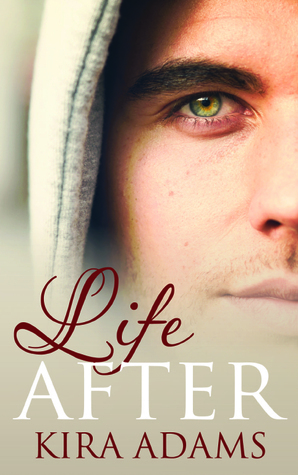 Life After by Kira Adams