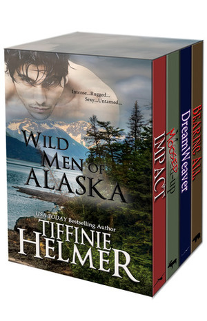 Wild Men of Alaska by Tiffinie Helmer