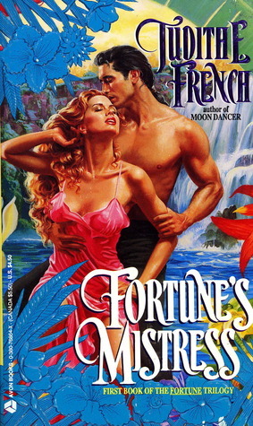 Fortune's Mistress by Judith E. French