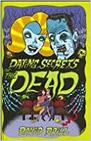 Dating Secrets Of The Dead by David Prill