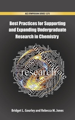 Best Practices for Supporting and Expanding Undergraduate Research in Chemistry by 