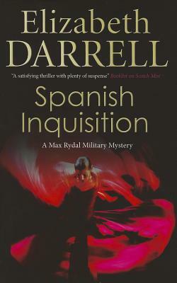 Spanish Inquisition by Elizabeth Darrell