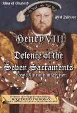 Defence of the Seven Sacraments by Henry VIII of England