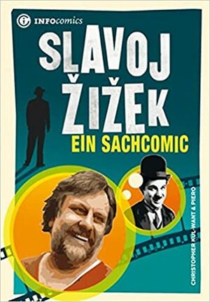 Slavoj Zizek: Ein Sachcomic by Christopher Kul-Want