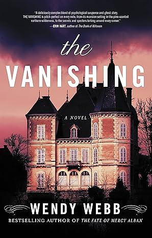 The Vanishing by Wendy Webb