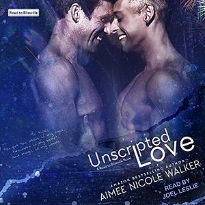 Unscripted Love by Aimee Nicole Walker