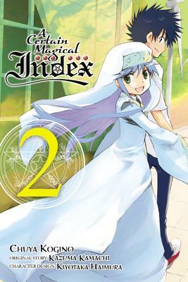 A Certain Magical Index, Vol. 2 (Manga) by Kazuma Kamachi