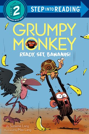 Grumpy Monkey Ready, Set, Bananas! by Max Lang, Suzanne Lang