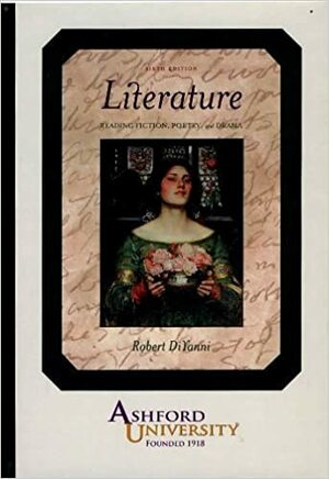 Literature: Reading Fiction, Poetry, and Drama by Robert DiYanni