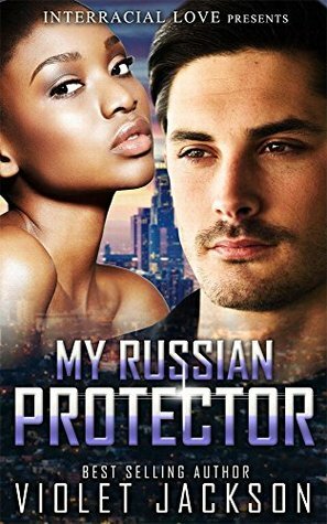 My Russian Protector by Violet Jackson