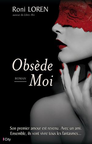 Obsède-moi by Roni Loren