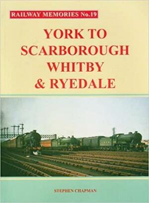 York to Scarborough, Whitby and Ryedale by Stephen Chapman