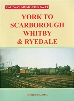 York to Scarborough, Whitby and Ryedale by Stephen Chapman