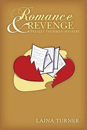 Romance & Revenge by Laina Turner
