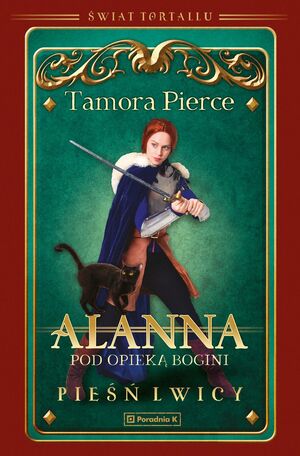 Alanna. Pod opieką bogini by Tamora Pierce