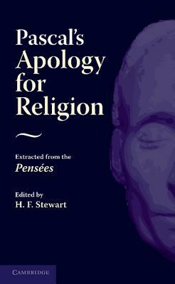 Pascal's Apology for Religion: Extracted from the Pensees by Blaise Pascal
