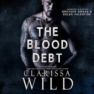 The Blood Debt by Clarissa Wild