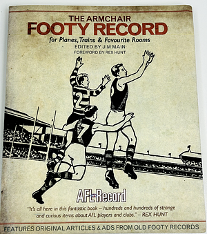 The Armchair Footy Record for Planes, Trains & Favourite Rooms by Jim Main