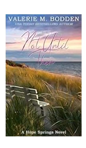 Not Until Then by Valerie M. Bodden