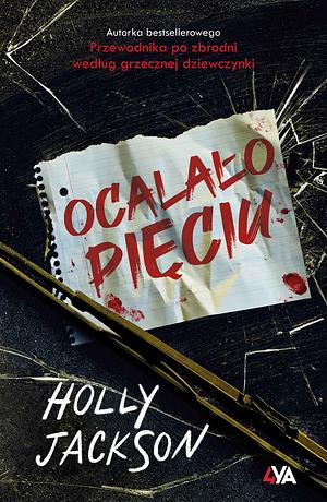 Ocalało Pięciu by Holly Jackson