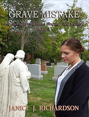 Grave Mistake by Janice J. Richardson