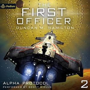 The First Officer by Duncan M. Hamilton