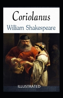 Coriolanus illustrated by William Shakespeare