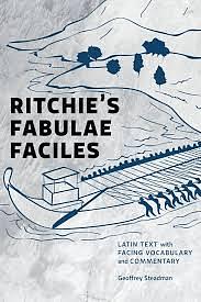 Fabulae Graecae: Ritchie's Fabulae Faciles by Francis Ritchie, John Copeland Kirtland, Gilbert Lawall