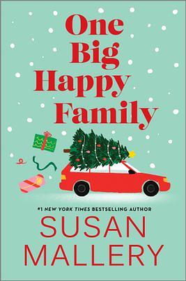 One Big Happy Family by Susan Mallery