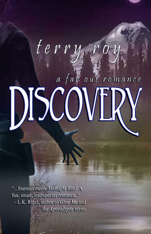 Discovery: A Far Out Romance by Terry Roy