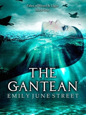 The Gantean by Emily June Street