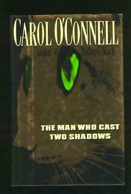 The Man Who Cast Two Shadows by Carol O'Connell