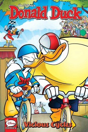 Donald Duck Vol. 4: Vicious Cycles by Giorgio Cavazzano, Romano Scarpa, Daniel Branca, Pat McGreal
