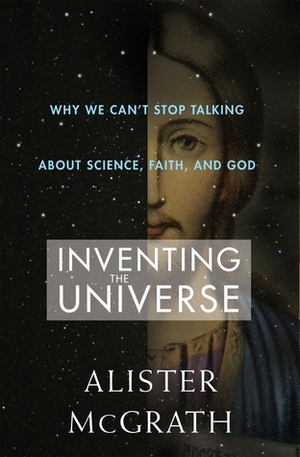 The Big Question: Why We Can't Stop Talking About Science, Faith and God by Alister E. McGrath