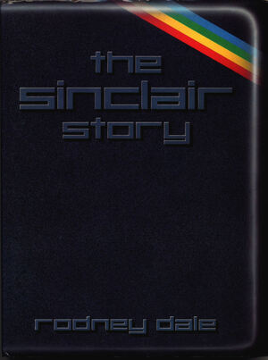 The Sinclair Story by Rodney Dale