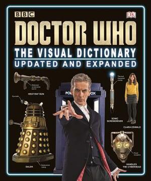 Doctor Who: The Visual Dictionary by Andrew Darling, Neil Corry, Jason Loborik