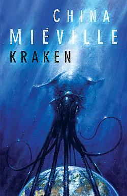 Kraken by China Miéville