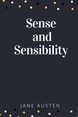 Sense and Sensibility by Jane Austen