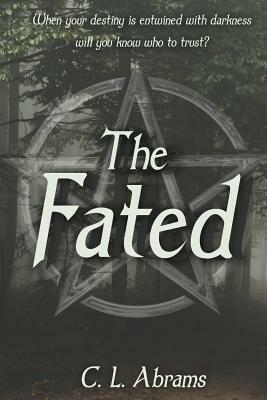 The Fated by C. L. Abrams