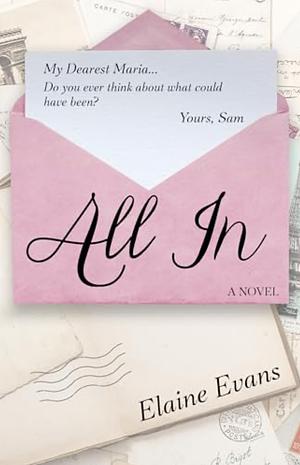 All In by Elaine Evans