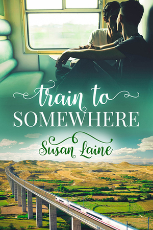Train to Somewhere by Susan Laine