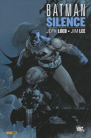 Batman - Silence by Jim Lee, Jeph Loeb